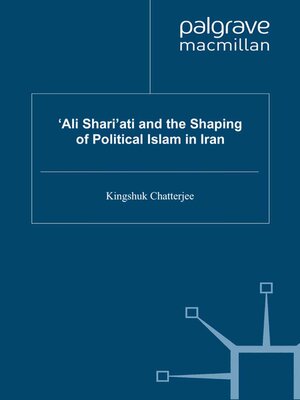cover image of 'Ali Shari'ati and the Shaping of Political Islam in Iran